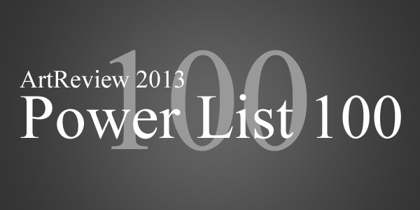 ArtReview Power List 2013 Top 100