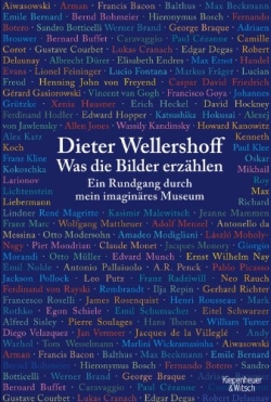 Dieter Wellershoff - Was die Bilder erzhlen