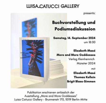 Elisabeth Mas More and More Goddesses. Buchvorstellung und Podiumsdiskussion Ausstellung Berlin