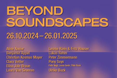 beyond soundscapes - Eine Kooperation mit der Kunststiftung Baden-Wrttemberg Ausstellung Kornwestheim