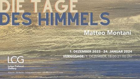 DIE TAGE DES HIMMELS Ausstellung Berlin