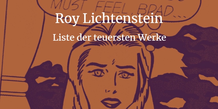 Roy Lichtenstein Preise und teuerste Werke