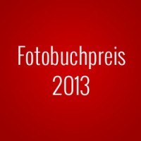 Deutscher Fotobuchpreis 2013 - die Siegertitel im berblick
