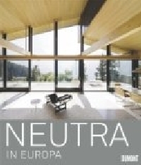 Richard Neutra Ausstellung und Katalog
